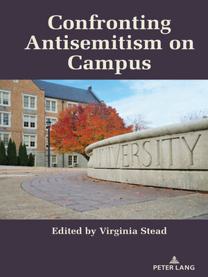 cover image of Confronting Antisemitism on Campus